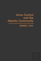Arms Control And The Atlantic Community