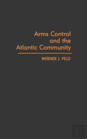 Arms Control And The Atlantic Community