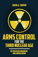 Arms Control For The Third Nuclear Age