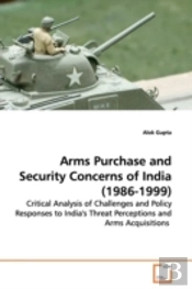 Arms Purchase And Security Concerns Of I