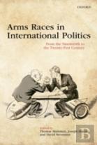 Arms Races In International Politics