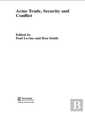 Arms Trade, Security And Conflict