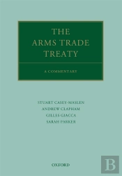 Arms Trade Treaty: A Commentary