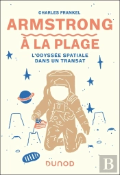 Armstrong À La Plage : L'Odyssée Spatiale Dans Un Transat