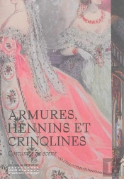 Armures Et Crinolines, Costumes De Scène
