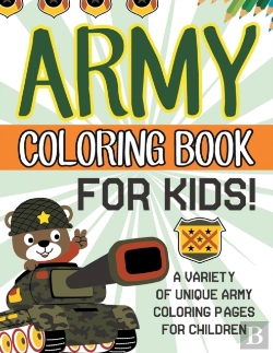 Bertrand.pt - Army Coloring Book For Kids! A Variety Of Unique Army Coloring Pages For Children