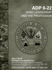 Army Leadership And The Profession (Adp 6-22)