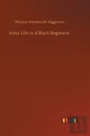 Army Life In A Black Regiment