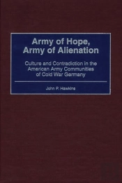 Army Of Hope, Army Of Alienation