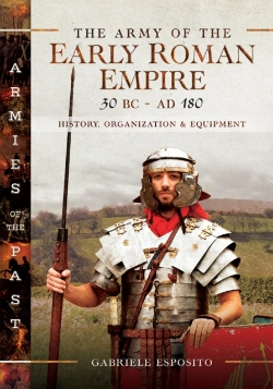 Bertrand.pt - Army Of The Early Roman Empire 30 Bc-Ad 180