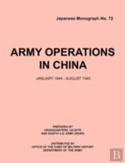 Bertrand.pt - Army Operations In China, January 1944-December 1945 (Japanese Monograph 72)