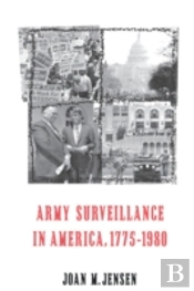 Army Surveillance In America, 1775-1980