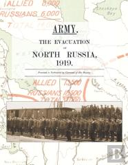 Army.  The Evacuation Of North Russia 1919