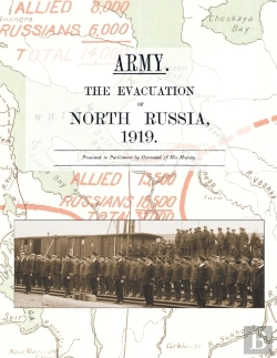 Bertrand.pt - Army.  The Evacuation Of North Russia 1919