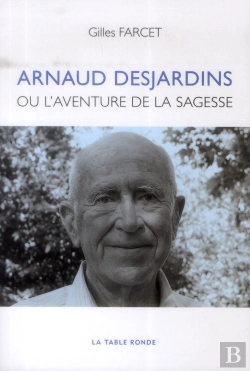 Bertrand.pt - Arnaud Desjardins Ou L'Aventure De La Sagesse