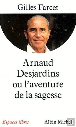 Bertrand.pt - Arnaud Desjardins Ou L'Aventure De La Sagesse