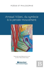 Arnaud Villani, Du Symbole À La Pensée-Mouvement