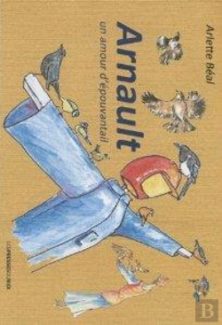 Bertrand.pt - Arnault Un Amour D'Epouvantail