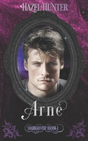 Arne (Darksilver Book 1)