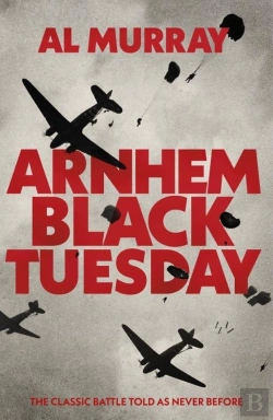 Bertrand.pt - Arnhem: Black Tuesday