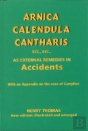 Arnica, Calendula, Cantharis As External Remedies