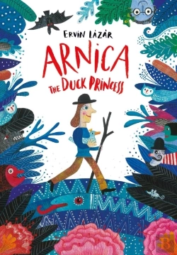 Bertrand.pt - Arnica The Duck Princess