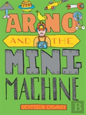 Arno And The Mini Machine