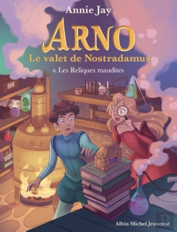 Bertrand.pt - Arno, Le Valet De Nostradamus Tome 6 : Les Reliques Maudites