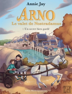 Bertrand.pt - Arno, Le Valet De Nostradamus Tome 7 : Un Secret Bien Gardé