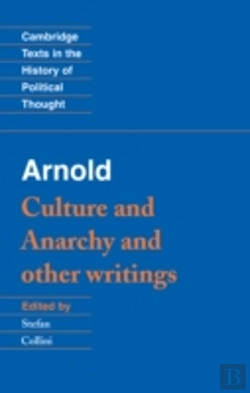 Bertrand.pt - Arnold: 'Culture And Anarchy' And Other Writings