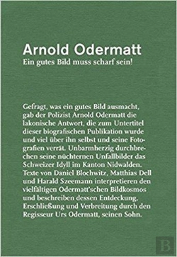 Bertrand.pt - Arnold Odermatt, Ein Gutes Bild Muss Scharf Sein! /Allemand