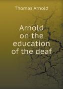Arnold On The Education Of The Deaf
