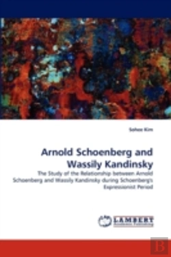 Bertrand.pt - Arnold Schoenberg And Wassily Kandinsky