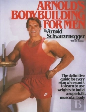 Arnold'S Bodybuilding For Men