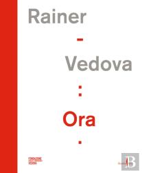 Arnulf Rainer, Emilio Vedova: Ora!