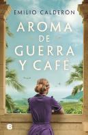 Aroma De Guerra Y Cafe