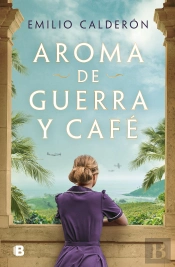 Aroma De Guerra Y Cafe