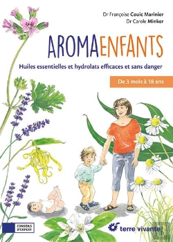 Bertrand.pt - Aroma-Enfants : Huiles Essentielles Et Hydrolats Efficaces Et Sans Danger