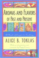 Aromas And Flavors Of Past And Present