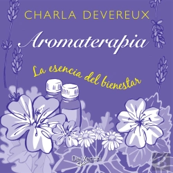 Bertrand.pt - Aromaterapia. La Esencia Del Bienestar