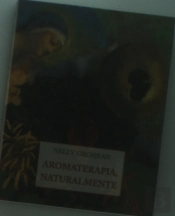 Aromaterapia,Naturalmente