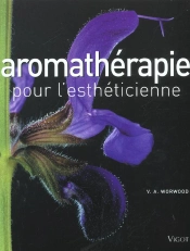 Aromatherapie Pour L'Estheticienne