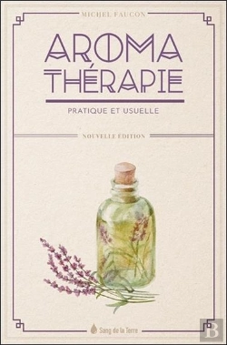 Bertrand.pt - Aromatherapie Pratique Et Usuelle