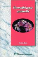 Aromatherapie Spirituelle