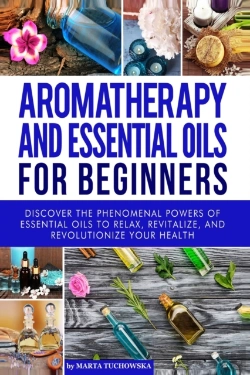 Bertrand.pt - Aromatherapy And Essential Oils For Beginners