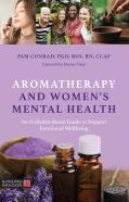 Aromatherapy And Womenâ€™S Mental Health