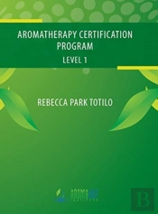 Aromatherapy Certification Program Level 1
