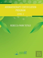 Aromatherapy Certification Program Level 2