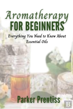 Bertrand.pt - Aromatherapy For Beginners