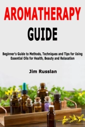 Aromatherapy Guide